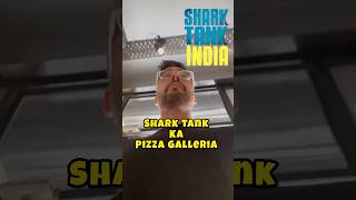 Pizza Galleria of Shark tank India 🍕 [upl. by Adranoel486]