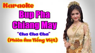 Bup Pha Chiang May Preap SaVath Cha Cha Cha  KARAOKE KHMER VIETSUB  Phiên Âm Tiếng Việt [upl. by Ailel]