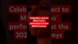 Celebrities react to Miley Cyrus performance at the 2024 Grammys [upl. by Oiraved917]