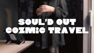 【楽しく】SOULd OUTCOZMIC TRAVEL【歌った】 [upl. by Pantheas]