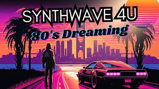 SYNTHWAVE4U  Synthwave  80s Dreaming Extended  Deep focus studyworksleep 🎶 [upl. by Macdougall]