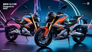 How about quot2025 BMW G310R Urban Performance Redefinedquot [upl. by Benzel207]