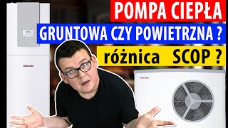 Pompa Ciepła GRUNTOWA kontra POWIETRZNA [upl. by Bensky]