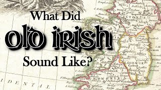 What did the Old Gaelic Language Sound Like [upl. by Naga692]