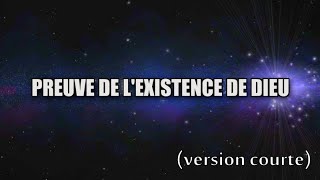 💫 PREUVE DE LEXISTENCE DE DIEU version courte 💫 [upl. by Enilamme977]