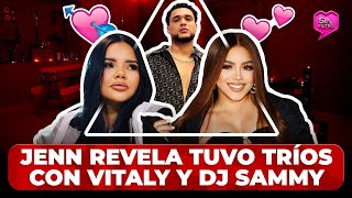 ¡BOBO JENN REVELA TUVO TRÍOS CON VITALY SÁNCHEZ Y DJ SAMMY “HAY PRUEBAS” [upl. by Jeannine209]