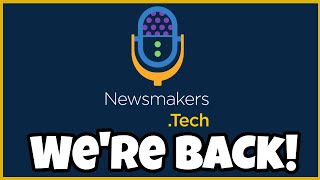 We are back  Newsmakers Tech Update [upl. by Bette-Ann]