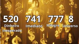 CÓDIGO GRABOVOI PARA DINHEIRO INESPERADO IMEDIATO MILAGRE DO UNIVERSO 520 741 777 8 [upl. by Judie]