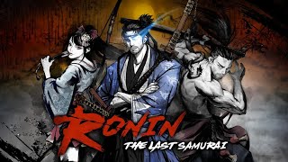 roninthe last samurai first gameplay [upl. by Maillliw]