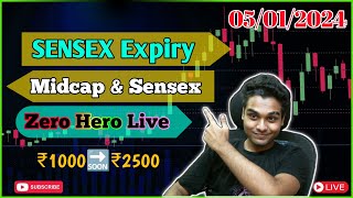 🔴Sensex Expiry Zero Hero Midcap select Bankex Nifty 50 Bank Finnifty Options Trading 05012024 [upl. by Ammann]