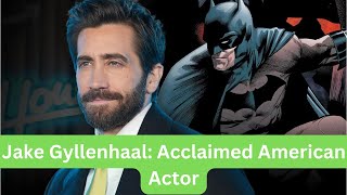 Jake Gyllenhaal Acclaimed American Actor JakeGyllenhaal AmericanActor Hollywood DonnieDarko [upl. by Niko437]