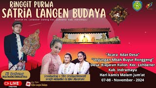 🔴LIVE  LANGEN BUDAYA UNJUNGAN MBAH BUYUT RONGGENG  DS KIAJARAN KULON LOHBENER INDRAMAYU  2024 [upl. by Hoes]