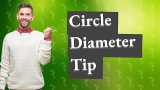 What is the easiest way to find the diameter of a circle [upl. by Mcgrath]