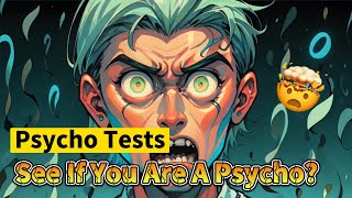 Can You Pass the Worlds TOUGHEST Psychopathy Exam [upl. by Linkoski]