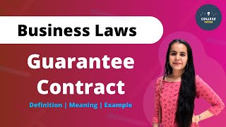 Guarantee Contract  Definition  Meaning  Example  Business Laws  Study at Home with me [upl. by Addi]