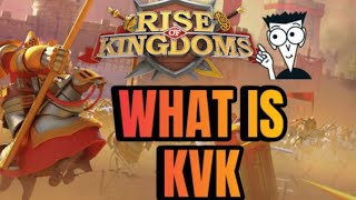 Explaining Kvk For Beginners in Rise of Kingdoms [upl. by Munniks]