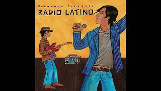 Radio Latino Official Putumayo Version [upl. by Weiner269]