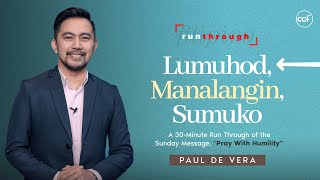 Lumuhod Manalangin Sumuko  Paul De Vera  Run Through [upl. by Ynffit]