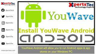 How to Install YouWave Android Emulator on Windows PC Step by Step [upl. by Doownil]