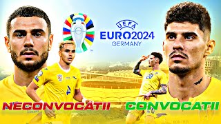 CONVOCATII vs NECONVOCATII pentru EURO 2024 [upl. by Rotsen532]