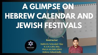 Hebrew calendar and Jewish Festivals hebrewschoolindia [upl. by Jeggar]