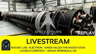 Rocket Lab  Electron  Kinéis Killed The RadIoT Star  Mähia NZ  September 21 2024 [upl. by Namsaj261]