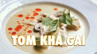 Tom Kha Gai Thai Coconut Soup [upl. by Assil]