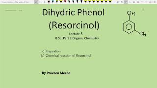 Resorcinol and Houben Hoesch Reaction [upl. by Acireh]