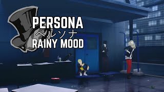 Persona ペルソナ Rainy Mood  Phantom thieves at the hideout  Music to RelaxStudy [upl. by Seaden]