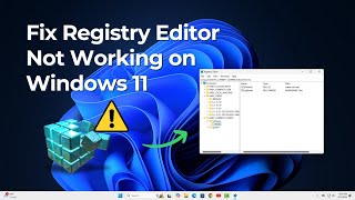 How to Fix Registry Editor Not Working on Windows 11 [upl. by Lydon]