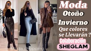 MODA OTOÑO COLORES QUE SE LLEVARÁN INVIERNO 2024 2025 Estilos MODA Mujer SHEGLAM [upl. by Grosberg]