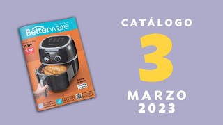 Catálogo Betterware Marzo 2023 [upl. by Johannah]