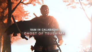 9am in Calabasas  Ghost of Tsushima edit [upl. by Evilo]