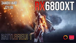 Battlefield 1  RX 6800XT  3440x1440 219  Ultra SETTINGS [upl. by Solracesoj]