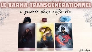 🌟QUEL KARMA TRANSGENERATIONNEL devezvous guérir dans cette incarnation🌟Tirage intemporel [upl. by Daberath]