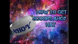 EVENT HOW TO GET THE SCOOPS AHOY HAT  Roblox Stranger Things 3 [upl. by Eoj]