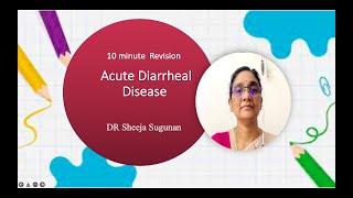 10 minute Revision  Pediatrics Acute Diarrhoeal Disease ADD by Dr Sheeja Sugunan Session 4 [upl. by Kosel]