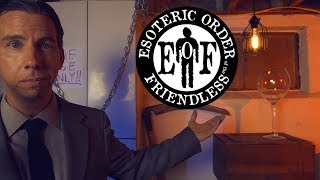 Esoteric Order of the Friendless ASMR [upl. by Ajit]