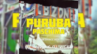 PURUBA PASCHIMA  ODIA DANCE MIX  DJ RANU X DJ VICKY X DJ SOV EXCLUSIVE VIRAL SONG [upl. by Yahc180]