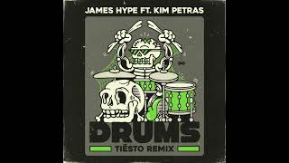 James Hype amp Kim Petras  Drums Tiësto Extended Remix [upl. by Brita]