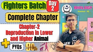 Complete Chapter 2 Reproduction in Lower and Higher Animals Biology Class 12th fightersbatch [upl. by Annahpos]