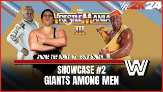 WWE 2K24 Showcase Wrestlemania III Giants Among Men Hogan vs Andre [upl. by Lyrrad887]