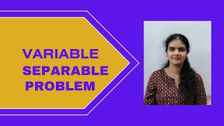 Variable Separable problem7  Differential Equations [upl. by Row]