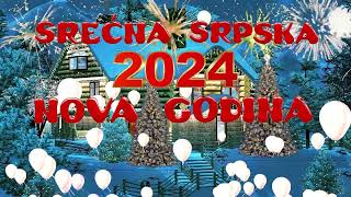 Srecna Srpska Nova Godina 2024 [upl. by Mauri]