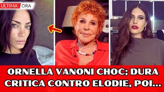 Ornella Vanoni contro Elodie Durissima critica contro lei su Ditonellapiaga [upl. by Osrit]