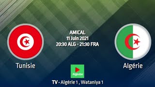 🇩🇿 match complet  TUNISIE  ALGERIE 20 11 Juin 2021 [upl. by Bergin]