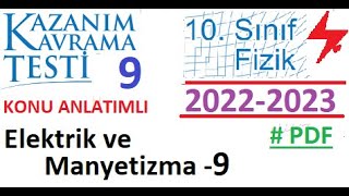 10 Sınıf  Fizik  Kazanım Testi 9  Elektrik ve Manyetizma 9  2022 2023  TYT  AYT  MEB  EBA [upl. by Sabba]