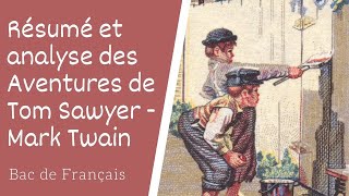 Les aventures de Tom Sawyer de Mark Twain Résumé et analyse [upl. by Lraed]