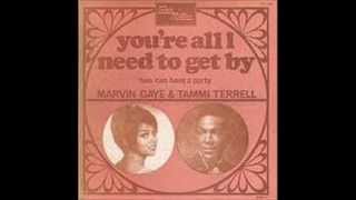 MARVIN GAYE amp TAMMI TERRELL  YOURE ALL I NEED TO GET BY  TWO CAN HAVE A PARTY [upl. by Lontson790]