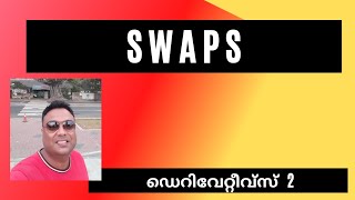 Swap  Malayalam  Derivatives  Malayalam  Currency Swap  Interest rate Swap  Snoj Machingal [upl. by Allan]